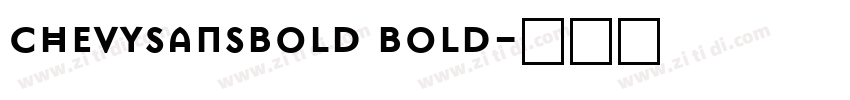 ChevySansBold Bold字体转换